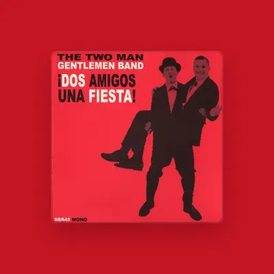 Listen to The Two Man Gentlemen Band, watch music videos, read bio, see tour dates & more!