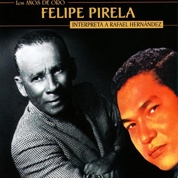 Felipe Pirela Interpreta a Rafael Hernández (Re-mastered,Collection) artwork