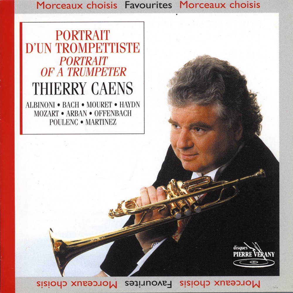 Обложка альбома «Thierry Caens : Portrait d'un trompettiste» — Les Cuivres Français, La Camerata de Bourgogne, Orchestre de Chambre National de Toulouse & Le Quintette à Vents de Lyon