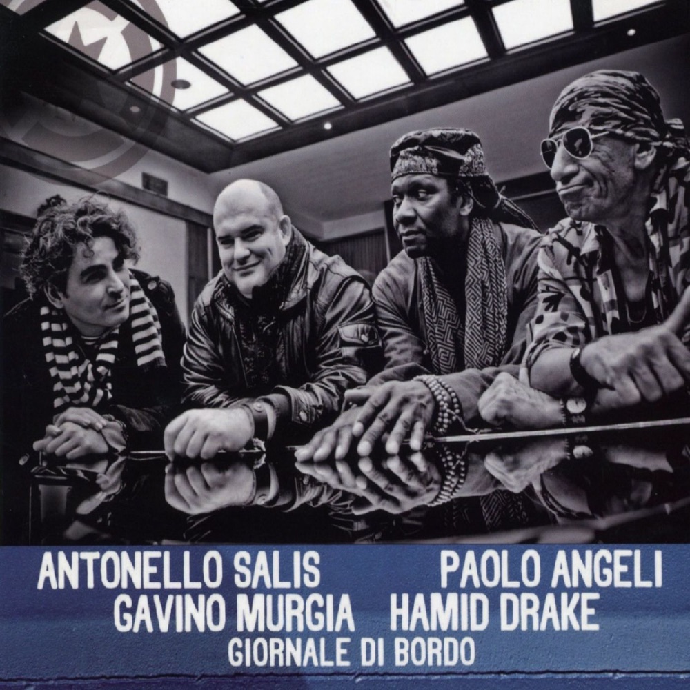 Обложка альбома «Giornale Di Bordo» — Antonello Salis, Paolo Angeli, Gavino Murgia & Hamid Drake