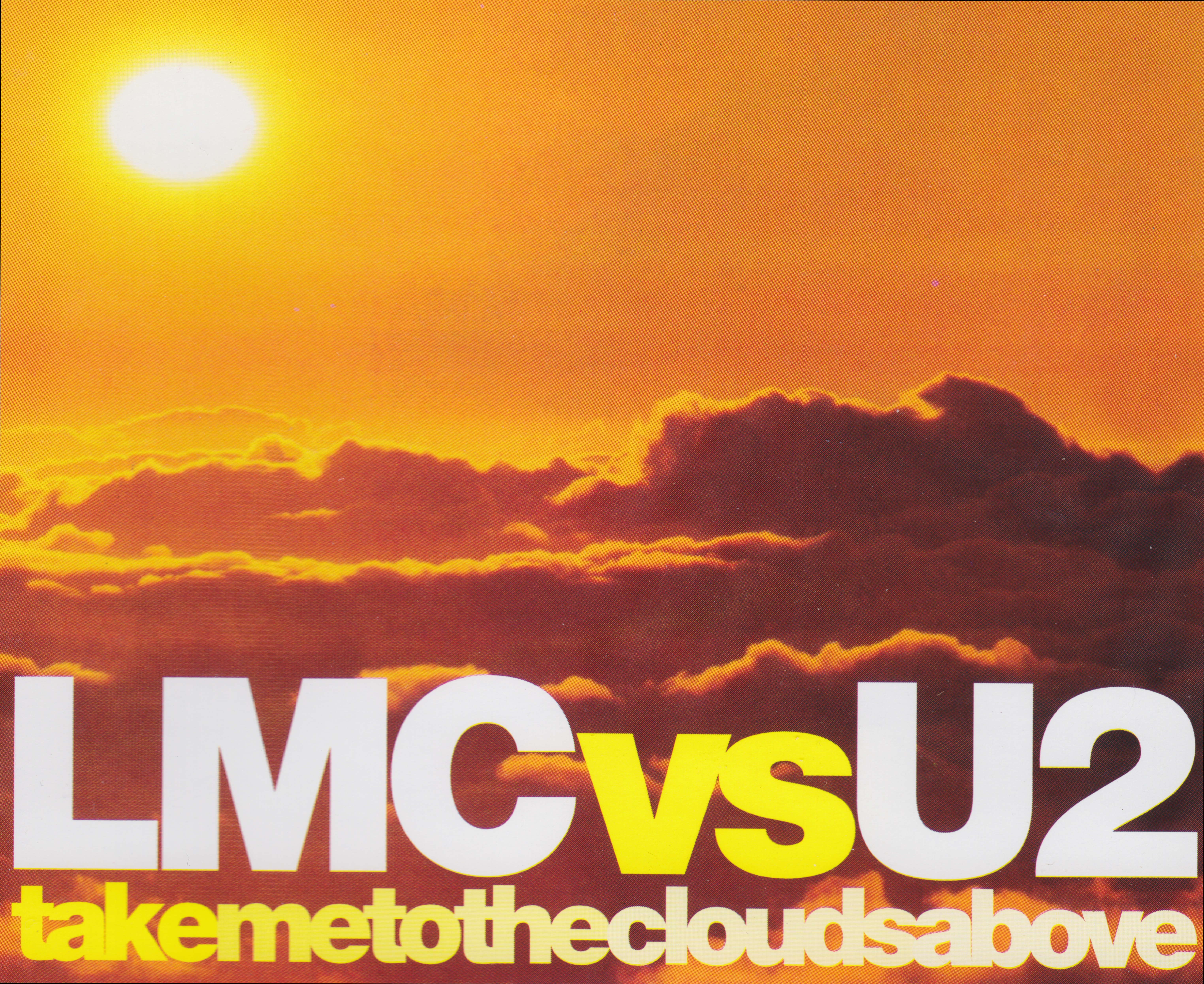 Take Me to the Clouds Above (LMC vs. U2)