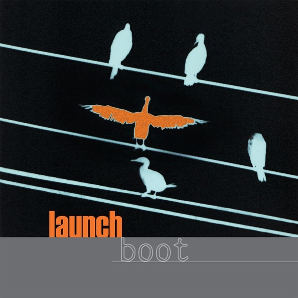 Обложка альбома «Launch» — Boot