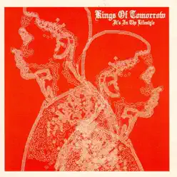 It's In the Lifestyle - Kings of Tomorrow It's In the Lifestyle - Kings of Tomorrow