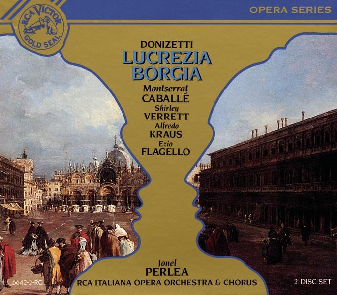 Обложка альбома «Donizetti: Lucrezia Borgia» — Alfredo Kraus, RCA Italiana Opera Chorus, Montserrat Caballé & RCA Italiana Opera Orchestra