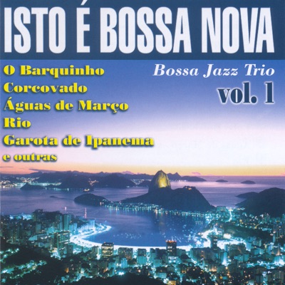 Isto e Bossa Nova, Vol. 1