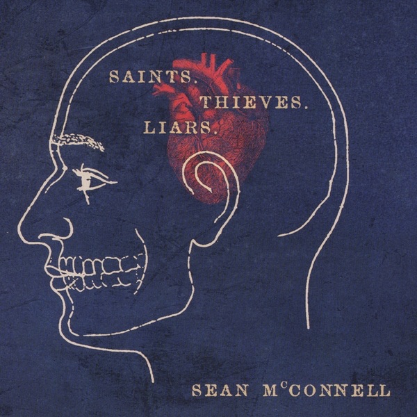 Обложка альбома «Saints, Thieves, & Liars» — Sean McConnell