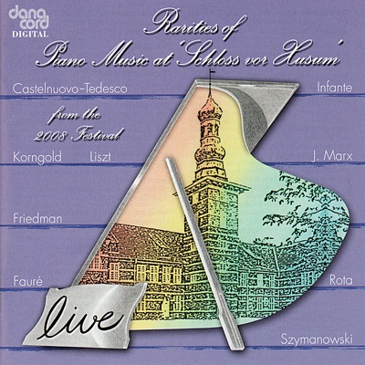 Rarities of Piano Music 2008 - Live Recording from the Husum Festival
