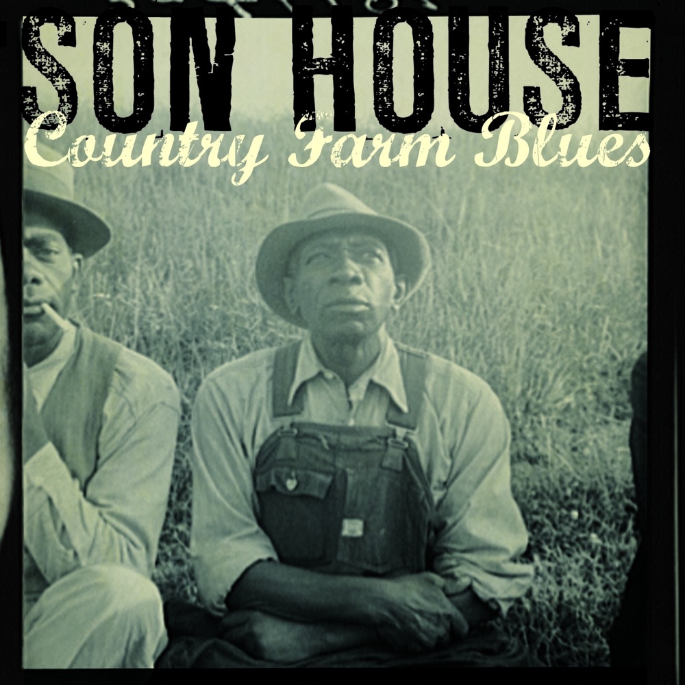 Обложка альбома «Country Farm Blues» — Son House
