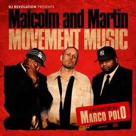 Movement Music DJ Revolution & Malcolm and Martin