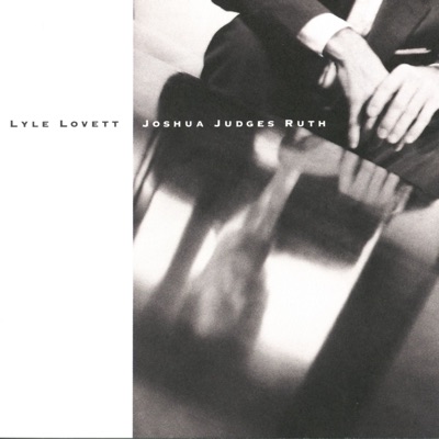 All My Love Is Gone Lyle Lovett Shazam