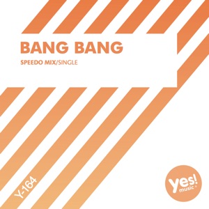 Bang Bang - Single