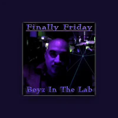Listen to Boyz In the Lab, watch music videos, read bio, see tour dates & more!