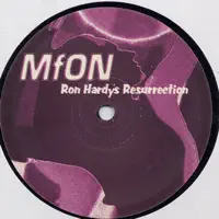 Ron Hardy s Resurrection — Mfon