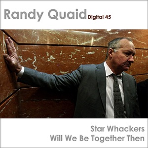 Randy Quaid [Digital 45]