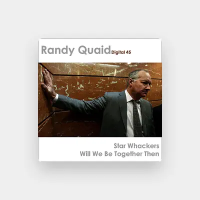 Listen to Randy Quaid, watch music videos, read bio, see tour dates & more!