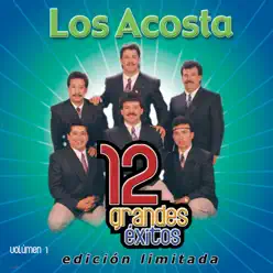 Los Acosta: 12 Grandes Exitos, Vol. 1 - Los Acosta