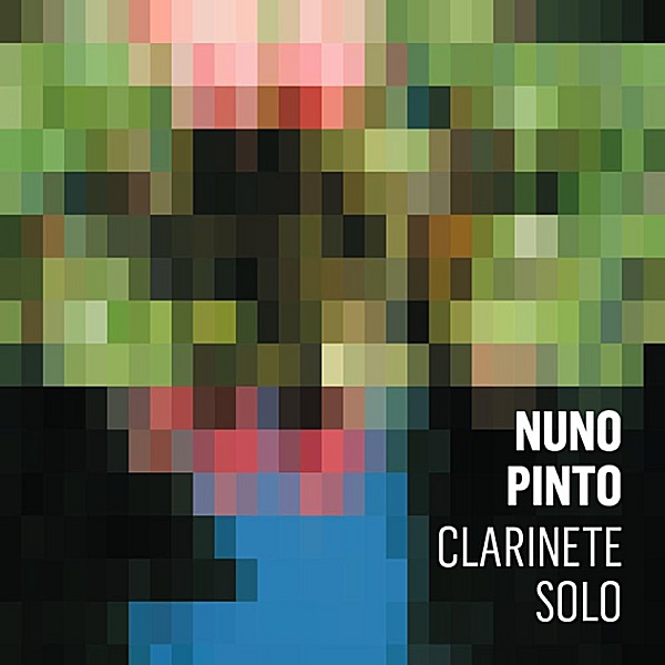 Обложка альбома «Nuno Pinto Clarinete Solo» — Nuno Pinto