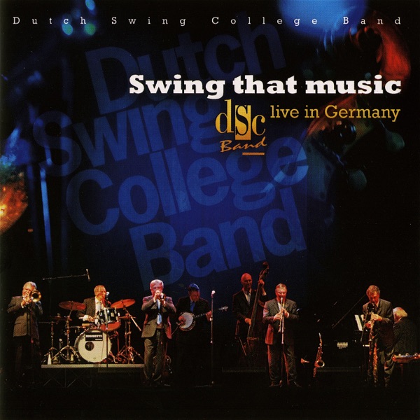 Swing That Music (Live In Germany)