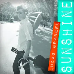 Sunshine - EP - Lucas Grabeel