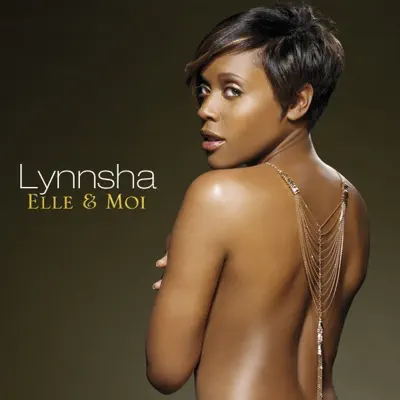 Listen to Elle et moi by Lynnsha