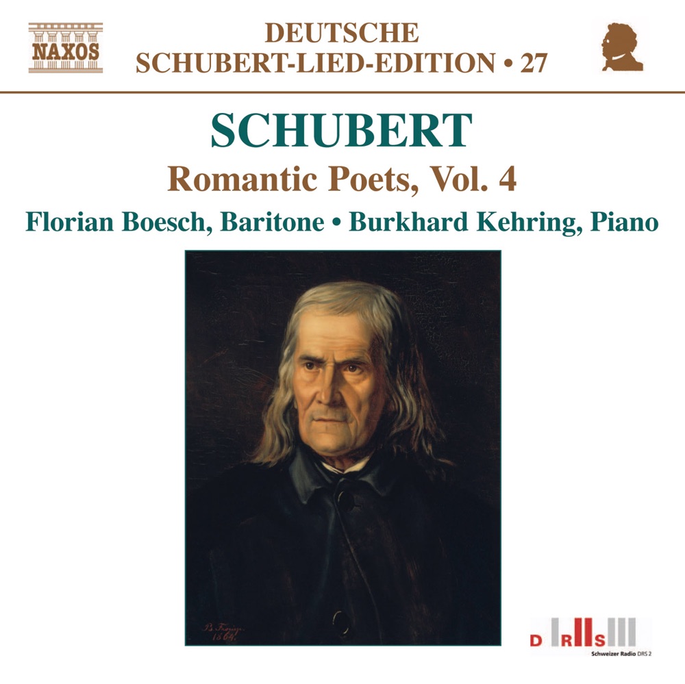 Обложка альбома «Schubert: Lied Edition 27 - Romantic Poets, Vol. 4» — Burkhard Kehring & Florian Boesch