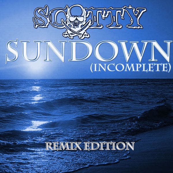Sundown (Incomplete) [Remixes] - EP