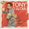 Tony D'Aloia - Innamorato dell'amore