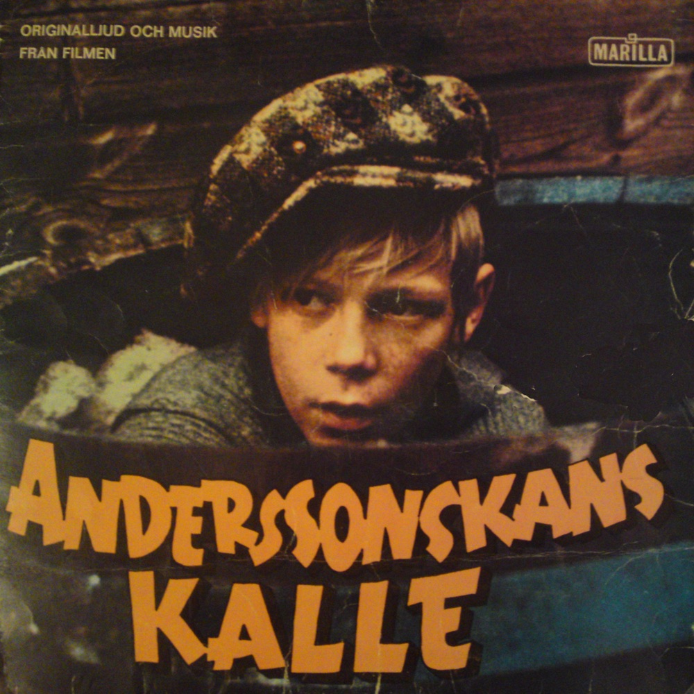 Обложка альбома «Anderssonskans Kalle - Filmmusik (feat. Tord Tjädersten, Sickan Carlsson, Sten-Åke Cederhök)» — Anderssonskans Kalle