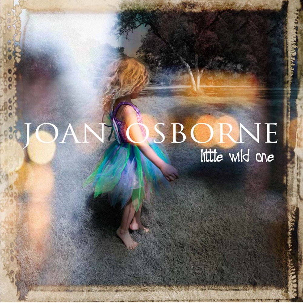 Обложка альбома «Little Wild One» — Joan Osborne