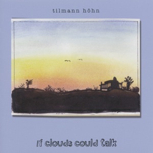 Stories My Guitar Told Me Part I - If Clouds Could Talk