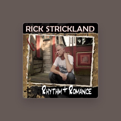 Listen to Rick Strickland, watch music videos, read bio, see tour dates & more!