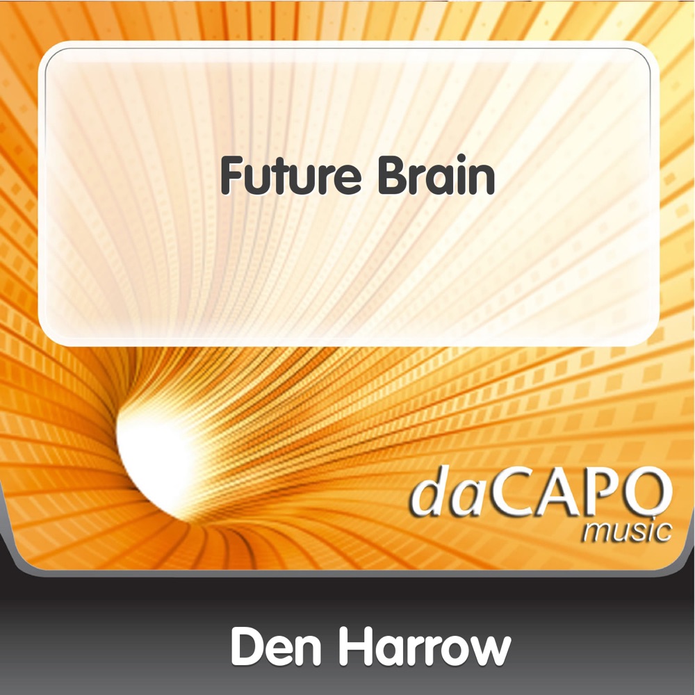 Обложка альбома «Future Brain - Single» — Den Harrow