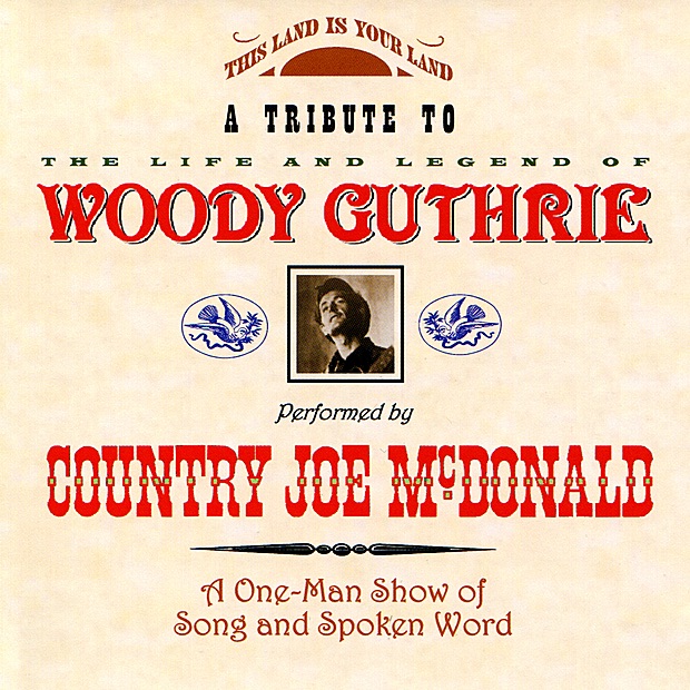 A Tribute To Woody Guthrie