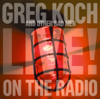 Greg And Other Bad Men Koch - Live On the Radio Grafik