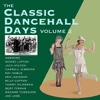 The Classic Dancehall Days Vol 2