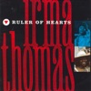Irma Thomas - Wish Someone Would Care