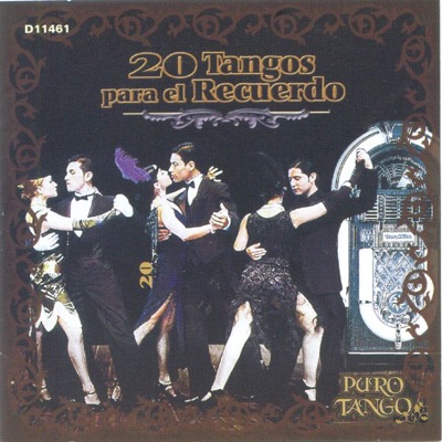 Puro Tango - Tangos para el Recuerdo