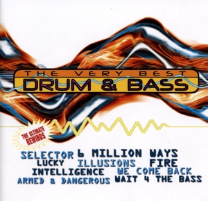 The Very Best Drum & Bass (Part One)