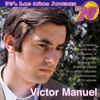 70's Los Años Jóvenes - La Colección - Víctor Manuel