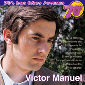 70's Los Años Jóvenes - La Colección - Víctor Manuel