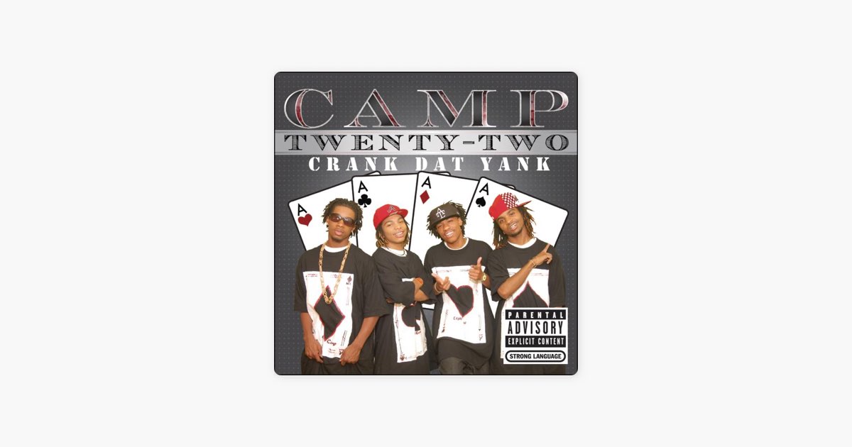 Crank Dat Yank - Single - Album by Camp22 - Apple Music