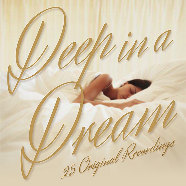 Deep In a Dream (25 Original Recordings)