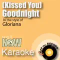 (Kissed You) Goodnight