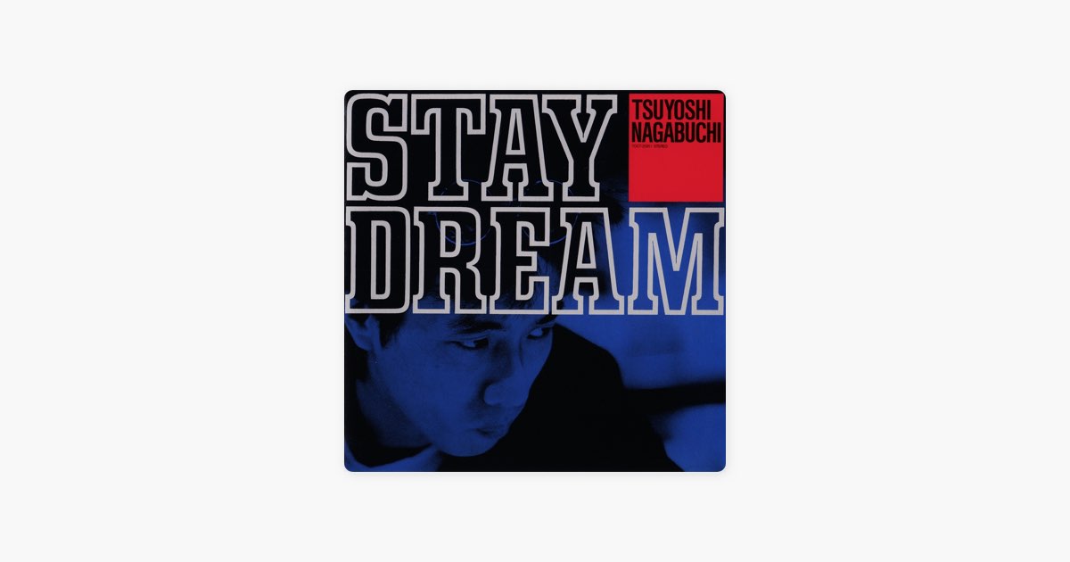 STAY DREAM - 長渕 剛のアルバム - Apple Music