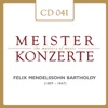 Felix Mendelssohn-Bartholdy Konzert für Klavier und Orchester Nr. 1 g-Moll, op. 25: Presto.Molto allegro e vivace Felix Mendelssohn Bartholdy
