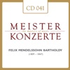 Felix Mendelssohn-Bartholdy Konzert für Klavier und Orchester Nr. 1 g-Moll, op. 25: Presto.Molto allegro e vivace Felix Mendelssohn Bartholdy