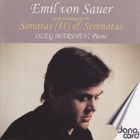 Sauer: Piano Sonata No. 2 & Serenatas - Oleg Marshev