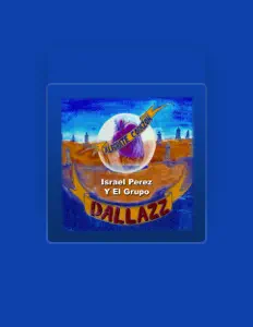 Listen to El Grupo Dallazz De Israel Perez, watch music videos, read bio, see tour dates & more!