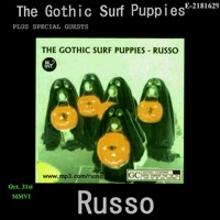 The Gothic Surf Puppies - Russo