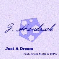 Just A Dream (feat. Krista Nicole) - Single - Jeff Hendrick